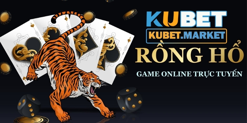 Rồng Hổ Kubet